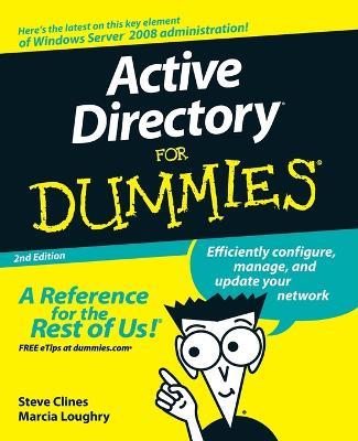 Active Directory For Dummies - Steve Clines,Marcia Loughry - cover