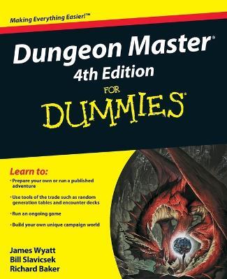 Dungeon Master For Dummies - James Wyatt,Bill Slavicsek,Richard Baker - cover