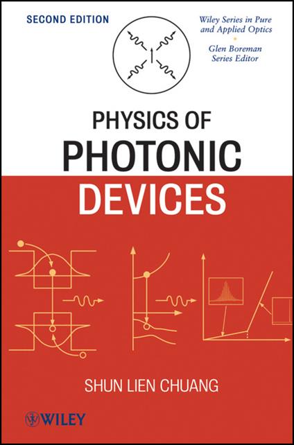 Physics of Photonic Devices - Shun Lien Chuang - cover