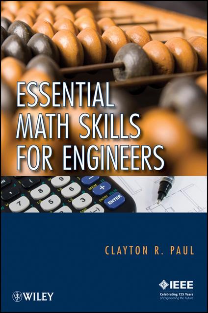 Essential Math Skills for Engineers - Clayton R. Paul - cover