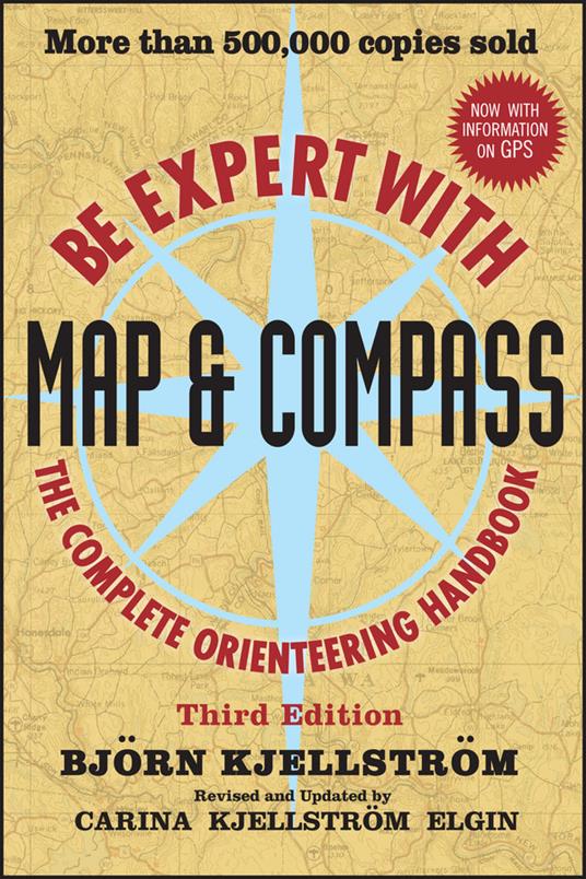 Be Expert with Map and Compass - Bjorn Kjellstrom,Carina Kjellstrom Elgin - cover