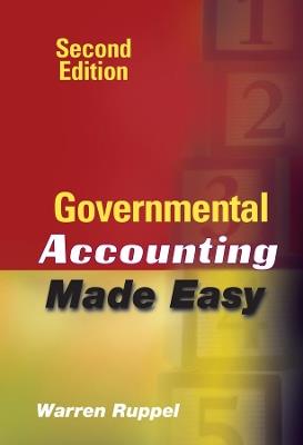 Governmental Accounting Made Easy - Warren Ruppel - cover