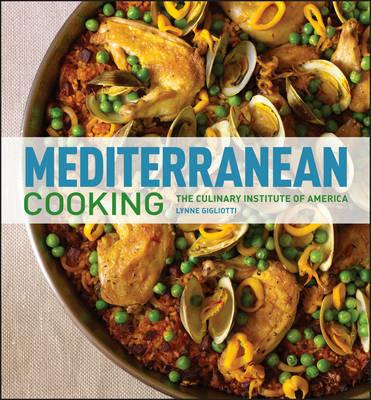 Mediterranean Cooking at Home with the Culinary Institute of America - The Culinary Institute of America (CIA) - cover