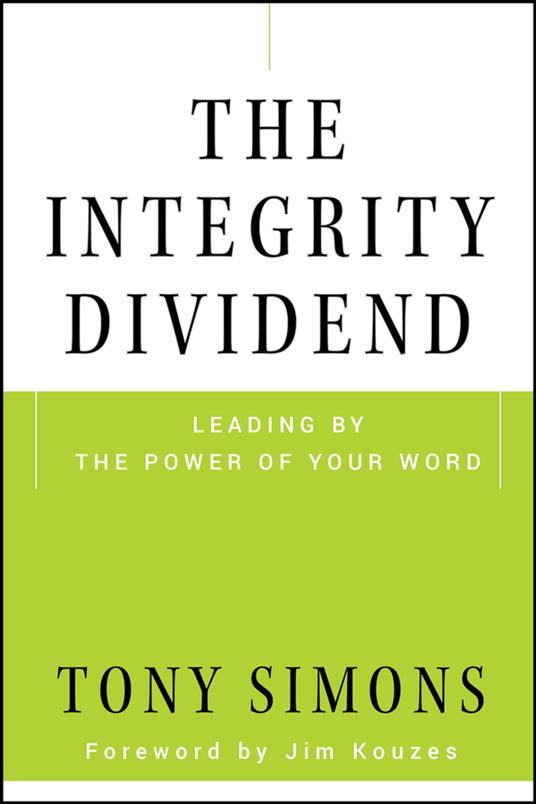 The Integrity Dividend