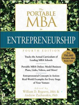 The Portable MBA in Entrepreneurship - William D. Bygrave,Andrew Zacharakis - cover