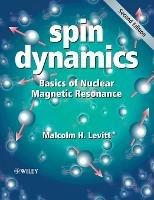 Spin Dynamics: Basics of Nuclear Magnetic Resonance - Malcolm H. Levitt - cover
