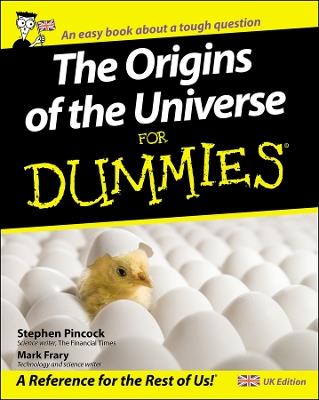 The Origins of the Universe for Dummies - Stephen Pincock,Mark Frary - cover