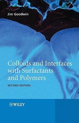 Colloids and Interfaces with Surfactants and Polymers - James Goodwin - cover