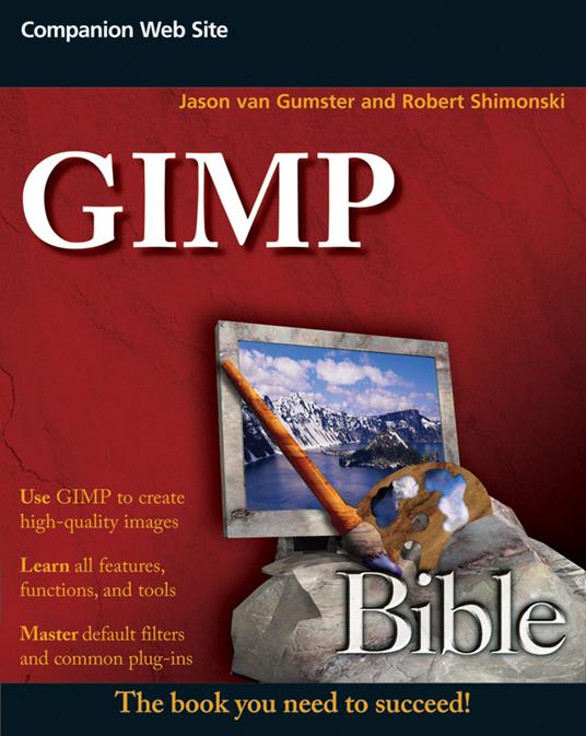 GIMP Bible - Jason van Gumster,Robert Shimonski - cover