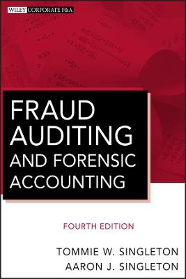 Fraud Auditing and Forensic Accounting - Tommie W. Singleton,Aaron J. Singleton - cover