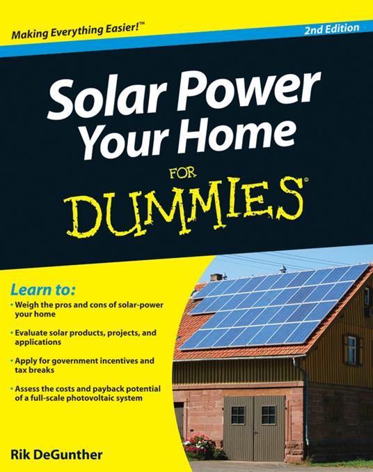 Solar Power Your Home For Dummies - Rik DeGunther - cover