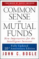 Common Sense on Mutual Funds, Updated 10th Anniversary Edition