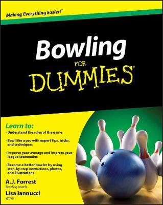 Bowling For Dummies - A.J. Forrest,Lisa Iannucci - cover