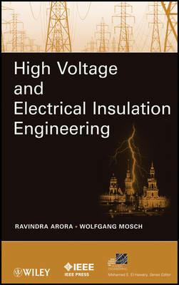 High Voltage and Electrical Insulation Engineering - R Arora - cover
