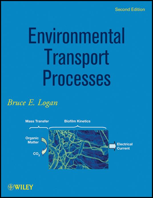 Environmental Transport Processes - Bruce E. Logan - cover