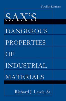 Sax's Dangerous Properties of Industrial Materials, 5 Volume Set - Richard J. Lewis - cover