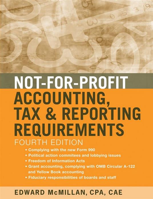 Not-for-Profit Accounting, Tax, and Reporting Requirements