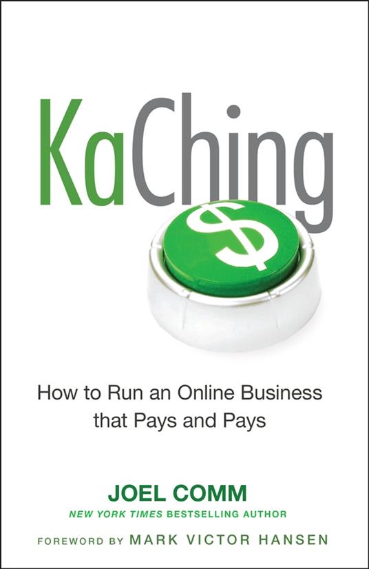 KaChing: How to Run an Online Business that Pays and Pays