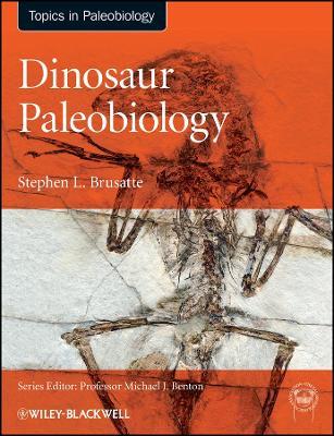 Dinosaur Paleobiology - Stephen L. Brusatte - cover