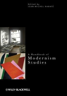 A Handbook of Modernism Studies - Jean-Michel Rabate - cover