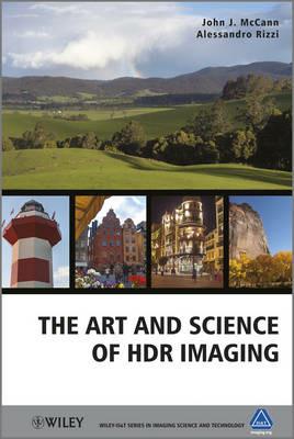 The Art and Science of HDR Imaging - John J. McCann,Alessandro Rizzi - cover