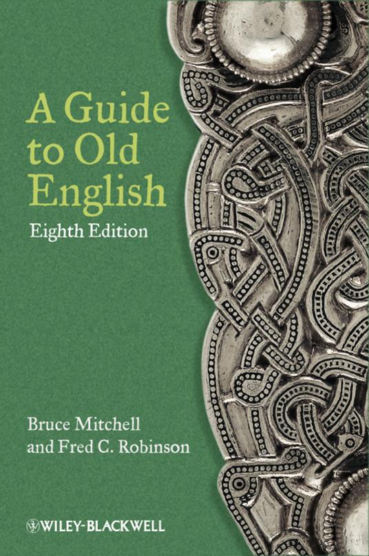 A Guide to Old English - Bruce Mitchell,Fred C. Robinson - cover