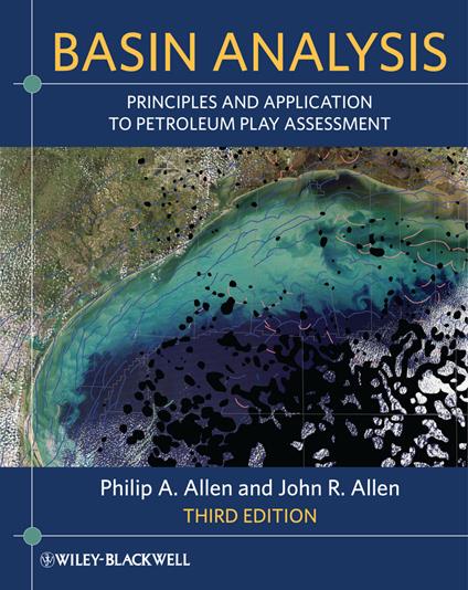 Basin Analysis: Principles and Application to Petroleum Play Assessment - Philip A. Allen,John R. Allen - cover