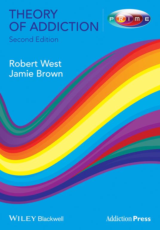 Theory of Addiction - Robert West,Jamie Brown - cover