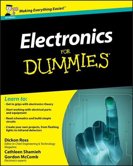 Electronics For Dummies - Dickon Ross,Cathleen Shamieh,Gordon McComb - cover