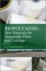 Biopolymers: New Materials for Sustainable Films and Coatings