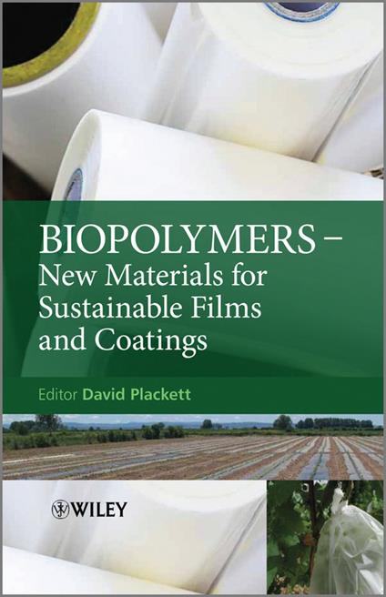 Biopolymers: New Materials for Sustainable Films and Coatings - cover