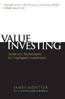 Value Investing: Tools and Techniques for Intelligent Investment - James Montier - cover