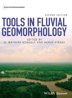 Tools in Fluvial Geomorphology - G. Mathias Kondolf,Herve Piegay - cover