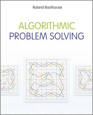 Algorithmic Problem Solving - Roland Backhouse - cover