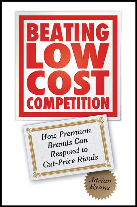 Beating Low Cost Competition
