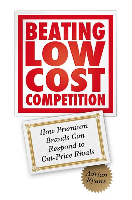 Beating Low Cost Competition