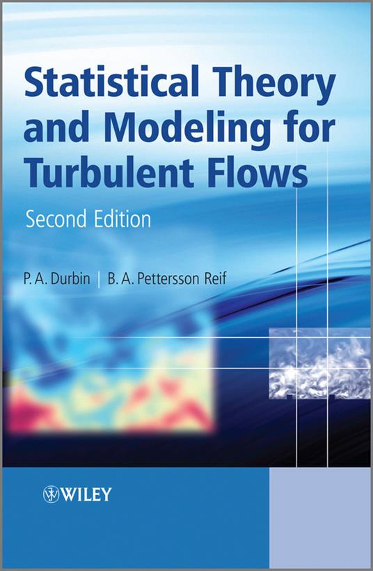 Statistical Theory and Modeling for Turbulent Flows - P. A. Durbin,B. A. Pettersson Reif - cover