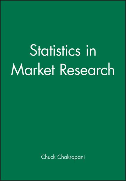Statistics in Market Research - Chuck Chakrapani - cover