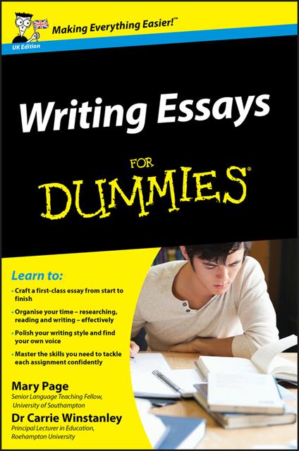 Writing Essays For Dummies, UK Edition - Mary Page,Carrie Winstanley - cover