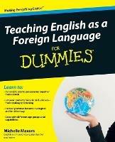 Teaching English as a Foreign Language For Dummies - Michelle Maxom - cover