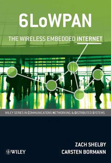 6LoWPAN: The Wireless Embedded Internet - Zach Shelby,Carsten Bormann - cover