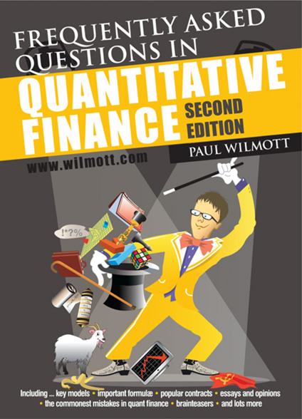 Frequently Asked Questions in Quantitative Finance - Paul Wilmott - cover