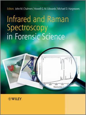 Infrared and Raman Spectroscopy in Forensic Science - cover