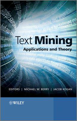 Text Mining: Applications and Theory - cover