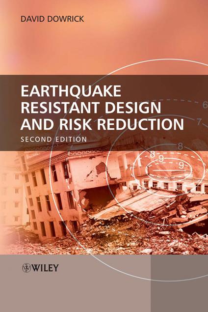 Earthquake Resistant Design and Risk Reduction - David J. Dowrick - cover