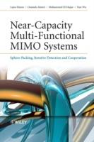 Near-Capacity Multi-Functional MIMO Systems: Sphere-Packing, Iterative Detection and Cooperation - Lajos Hanzo,Osamah Alamri,Mohammed El-Hajjar - cover