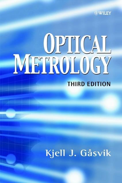 Optical Metrology - Kjell J. Gasvik - cover