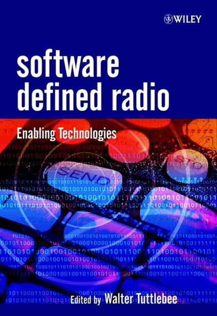 Software Defined Radio: Enabling Technologies - cover