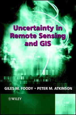Uncertainty in Remote Sensing and GIS - cover
