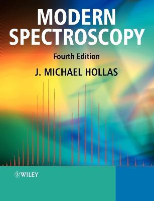 Modern Spectroscopy - J. Michael Hollas - cover